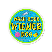 Wash Your Weiner Dog Magnet