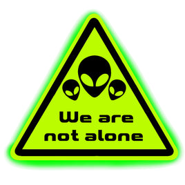 Alien ‘We are Not Alone’ Sticker