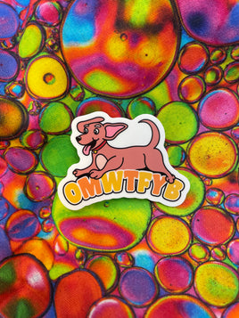OMWTFYB Dog Sticker