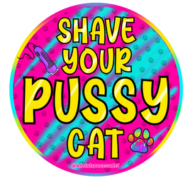 Shave Your Pussy Cat Holographic Sticker